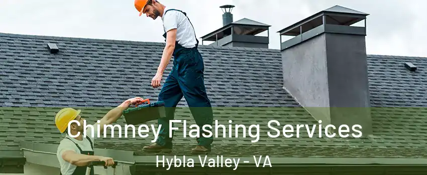  Chimney Flashing Services Hybla Valley - VA