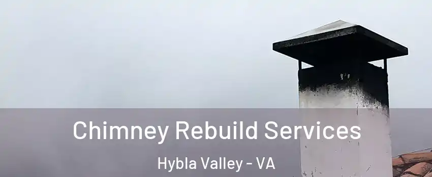  Chimney Rebuild Services Hybla Valley - VA