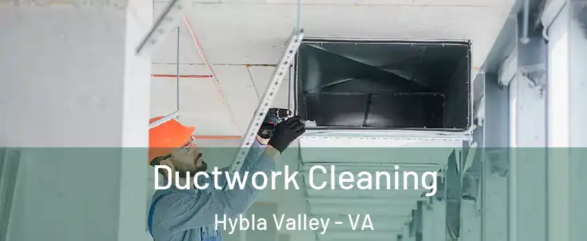  Ductwork Cleaning Hybla Valley - VA