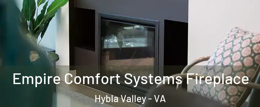 Empire Comfort Systems Fireplace Hybla Valley - VA