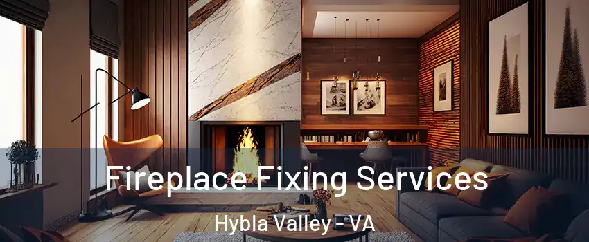  Fireplace Fixing Services Hybla Valley - VA