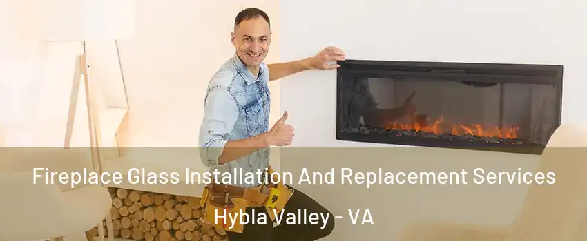  Fireplace Glass Installation And Replacement Services Hybla Valley - VA