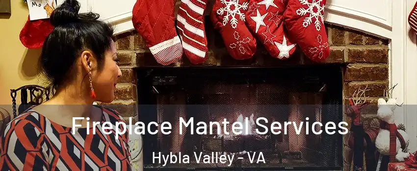  Fireplace Mantel Services Hybla Valley - VA