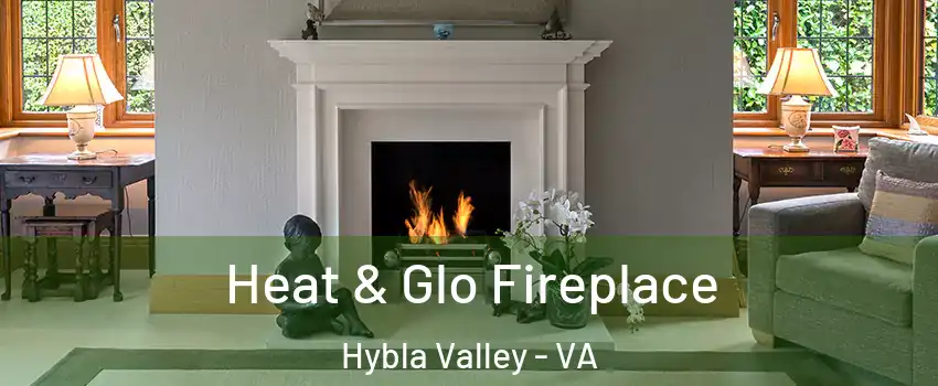  Heat & Glo Fireplace Hybla Valley - VA