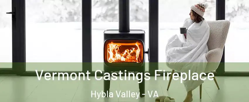 Vermont Castings Fireplace Hybla Valley - VA