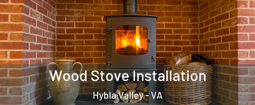  Wood Stove Installation Hybla Valley - VA
